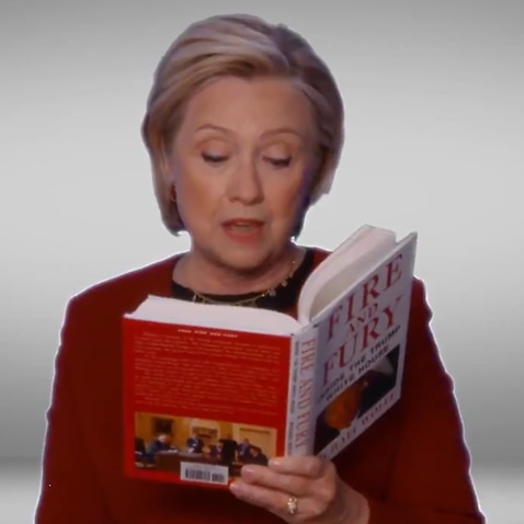 Hillary Clinton read from Fire and Fury: Inside the Trump White House.