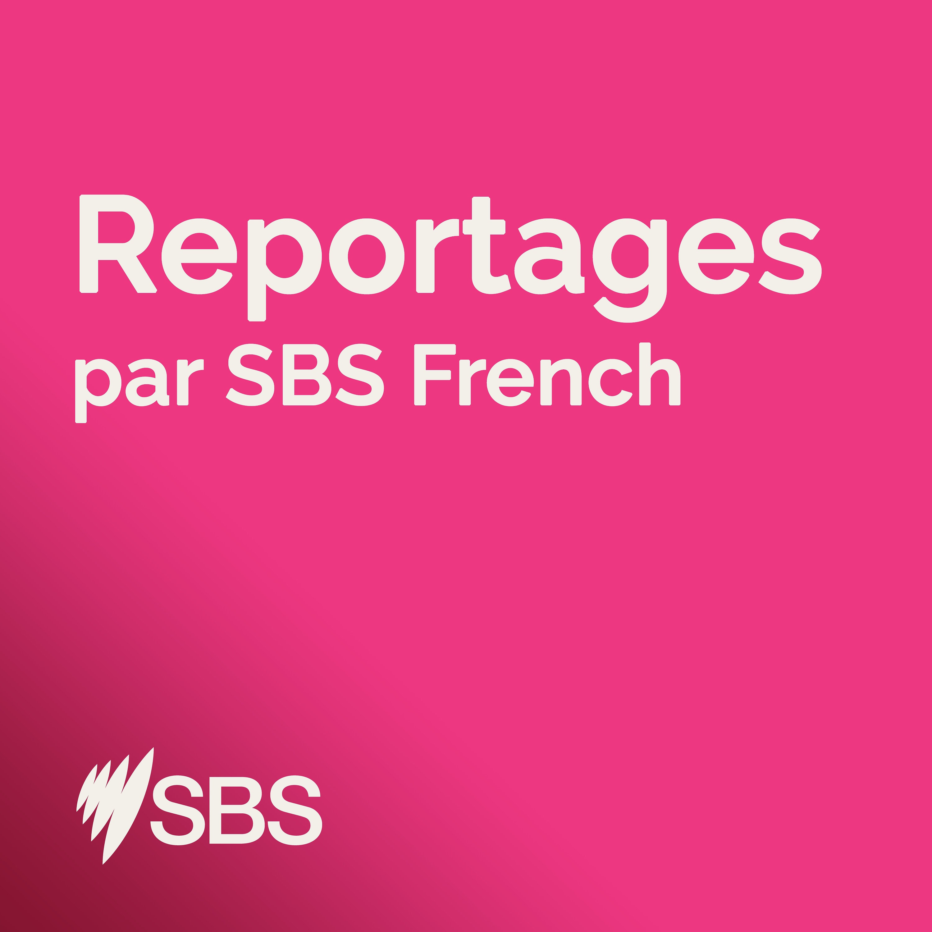 Reportages par SBS French